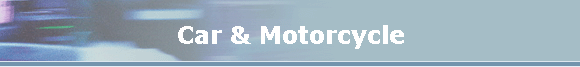 Car & Motorcycle